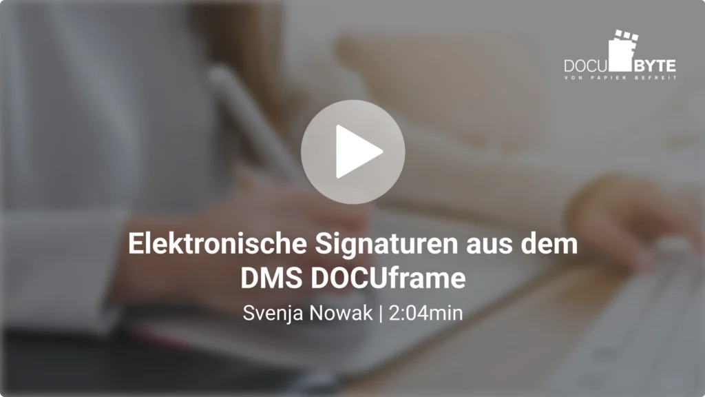 Digitale Signatur aus DOCUframe
